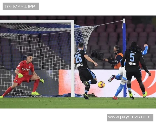 意甲激战那不勒斯球队争夺战精彩回顾与分析 意甲激战那不勒斯球队争夺战精彩回顾与分析