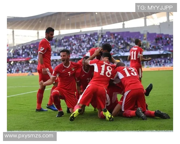 约旦国家足球队对阵中国国家足球队精彩视频直播全程回顾与分析