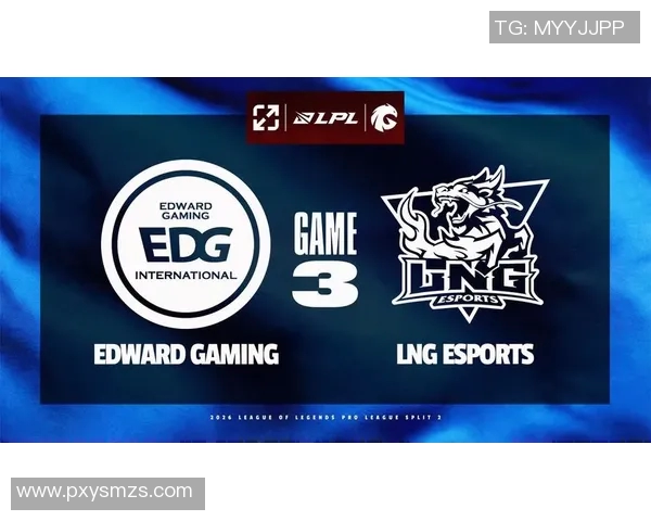 赛后分析：LNG与EDG对决中的心理素质较量与启示